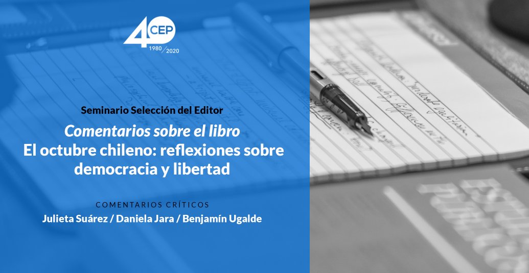 Selección del Editor: El octubre chileno: reflexiones sobre democracia y libertad