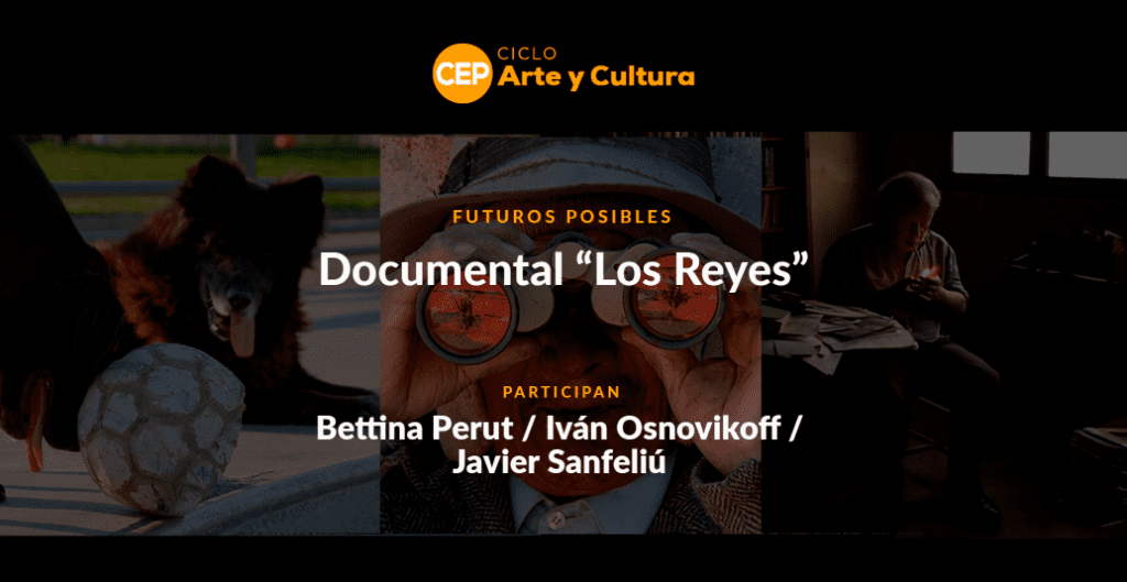 Ciclo Futuros Posibles: Documental “Los Reyes”
