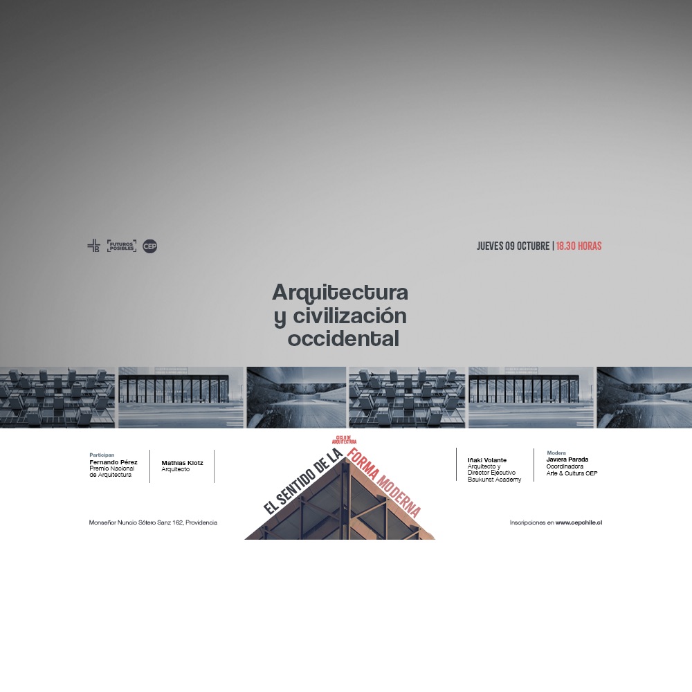 Ciclo de Arquitectura: El sentido de la forma moderna | Arquitectura y civilización occidental